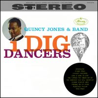 quincy jones i dig dancers